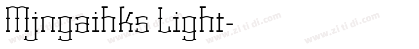 Mjngaihks Light字体转换